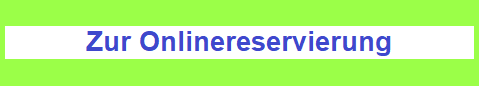 Zur Onlinereservierung